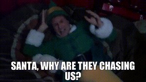 Santa, why are they chasing us?