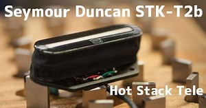 Seymour Duncan STK-T2b レビュー｜テレキャス覚醒！？特許取得 Hot Stack Teleを徹底解説 | ギターいじリストのおうち