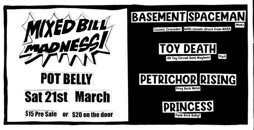 Basement Spaceman & Toy Death & Petrichor Rising & Princess
