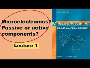 Intro to Microelectronics Circuit Analysis & Design: Lecture 1 (Arabic)