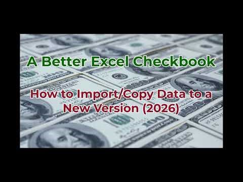 2026 Excel Checkbook - How to Copy Data from a Previous Version