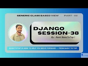 Django Tutorial: #38 | Generic Class Based Views | DetailView, UpdateView, DeleteView ‪@BasicToTop‬