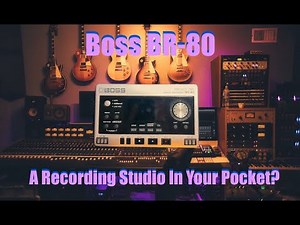Boss BR 80 A Recording Studio That Fits In Your Pocket??