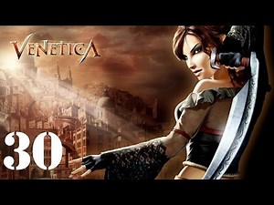 Venetica Walkthrough HD (Part 30)
