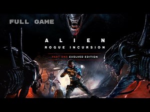 Alien Rogue Incursion Evolved Edition (Full Game)