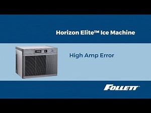 High Amp Error - Horizon Elite ice machines