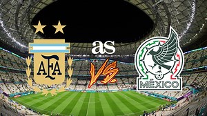 Argentina vs Mexico: times, how to watch on TV, stream online, World Cup 2022