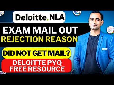 Deloitte NLA Exam Date Out | Deloitte NLA Resume Rejection Reason | Deloitte PYQ
