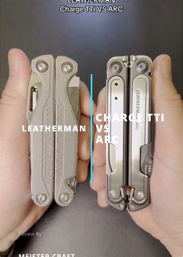 Leatherman Charge TTI vs ARC: A Comprehensive Comparison