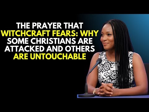 Ex-Witch Exposes; The Prayer That Witchcraft Fears: Why Some Christians Are Attacked and Others Are
