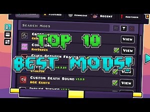 The Top 10 BEST GD mods YOU should have in 2.2!