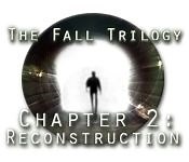 The Fall Trilogy: Chapter 2 - Reconstruction (2010) - MobyGames