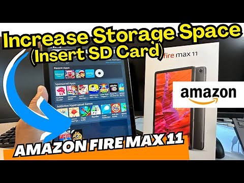 Amazon Fire Max 11 - How to Increase Storage Space - Insert SD Card