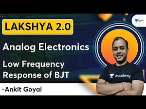 Low Frequency Response of BJT | Lakshya Batch 2.0 - Analog Electronics | Ankit Goyal