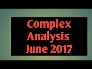 CSIR NET Dec 2011- Complex Analysis (Part B & C )