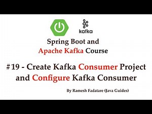 Spring Boot + Apache Kafka Tutorial - #19 - Create Kafka Consumer Project | Configure Kafka Consumer