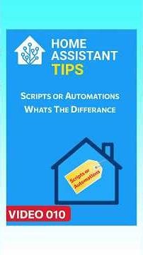 Home Assistant: Scripts vs. Automations -Tip 010