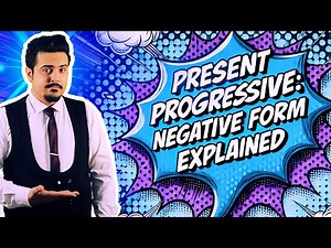 How to Use the Negative Form in Present Progressive – Simple Guide!
