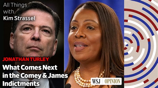WSJ opinion: What comes next in the Comey and James indictments