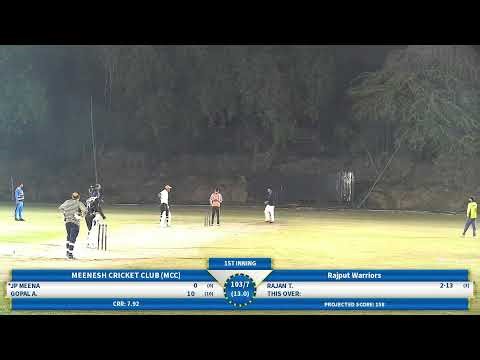 MEENESH CRICKET CLUB (MCC) vs Rajput Warriors live cricket match | 17-Mar-26 07:28 PM 20 live - Indi
