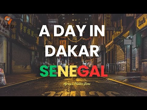 Exploring Dakar, Senegal | Culture, Music and Markets