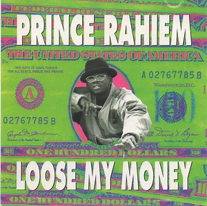 Prince Rahiem - Loose My Money