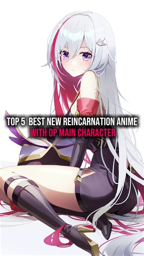 Top 5 Best NEW Reincarnation Anime With OP Main Character #anime #recommendations #fyp