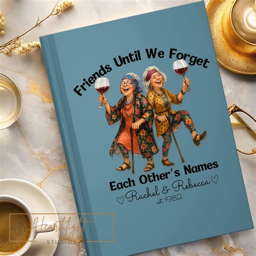 Personalized Best Friends Journal, Funny Friendship Memory Book Keepsake, Best Friend, Sister, Grandma, Birthday, Retirement, Friend Gift - Etsy