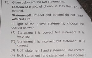 Given below are the two statements.Statement-I: ρKa​ of pheno... | Filo