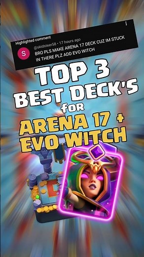 TOP 3 BEST DECK'S for ARENA 17 + EVO WITCH #clashroyale @skidsteer58