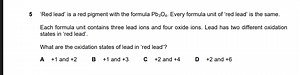 Red lead is a red pigment with the formula Pb3O4. Every formula... | Filo
