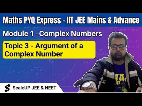 Argument of a Complex Number | Complex Numbers | Maths PYQs for IIT JEE Mains & Advance