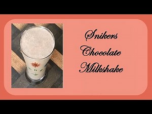 Snikers Chocolate Milkshake Recipe How to make snikers Milkshake Recipe by bhuvi luckys kitchen