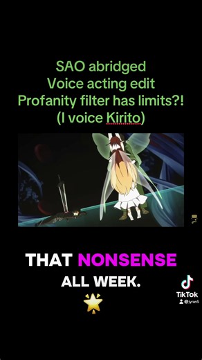 SAO abridged voice acting edit even censorship has limits?! (I voice Kirito) #voiceacting, #acting