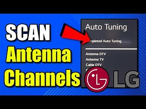 How to Scan for Antenna Channels or Cable on LG TV (Best Method)