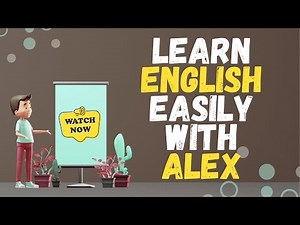 Learn English Easily With Alex || Listen And Repeat English With Alex