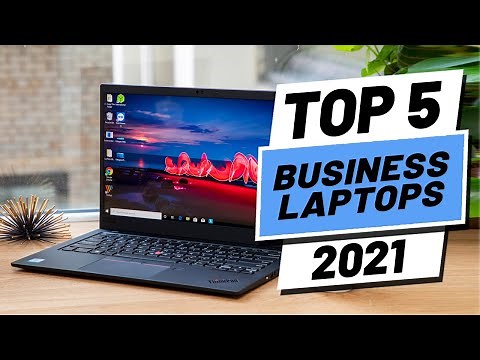 Top 5 Best Business Laptops of [2021]