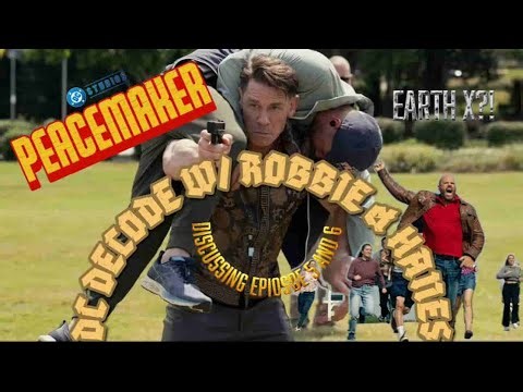 DC Decode: Discussing Episodes 5 & 6
