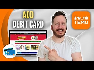 How To Add Credit Or Debit Card On Temu