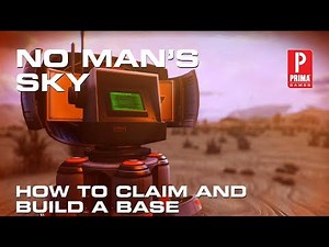 No Man’s Sky - How to Build a Base