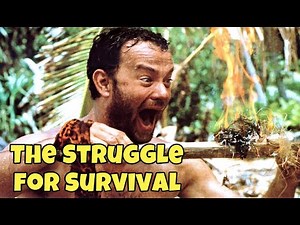 CAST AWAY- He fell from a plane & found himself on an island, with no human beings