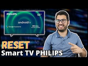 Como fazer RESET na Smart TV Philips (Android TV)