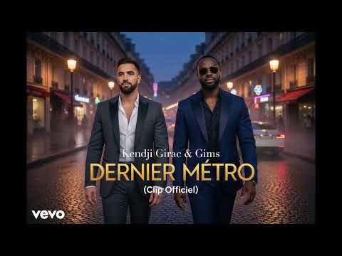 Kendji Girac & Gims - Dernier Métro (Official Music)