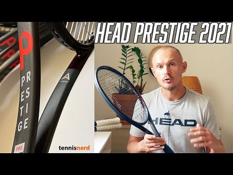 HEAD Prestige 2021 Racquets - A first look and review