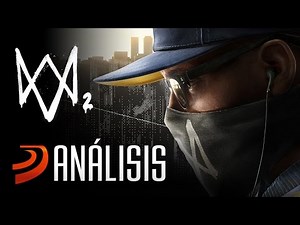 Watch Dogs 2 / Los hackers toman San Francisco / Análisis