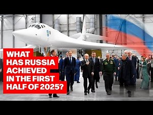 What has Russia achieved in just 6 Months: An In-Depth Report