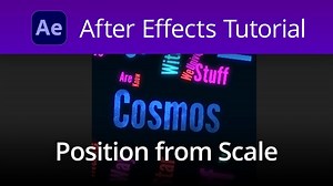 Position from Scale in After Effects: Free Video Tutorial & Guide