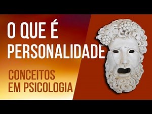 WHAT IS PERSONALITY | PSYCHOLOGY CONCEPTS SERIES