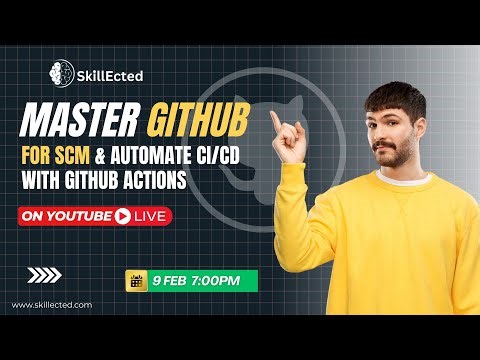 Master GitHub | For SCM and Automate CI/CD with GitHub actions