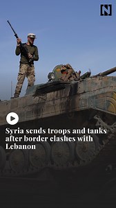 16K views · 140 reactions | The Syrian army has sent a convoy of troops and several tanks to the Lebanese border following clashes with Lebanese soldiers and armed groups in north-eastern Lebanon. This comes after an exchange of fire between Syrian and Lebanese forces, resulting in the deaths of eight Syrian soldiers and a Lebanese teenager. | The National | Facebook